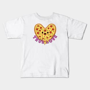 Pizza the True Love Kids T-Shirt